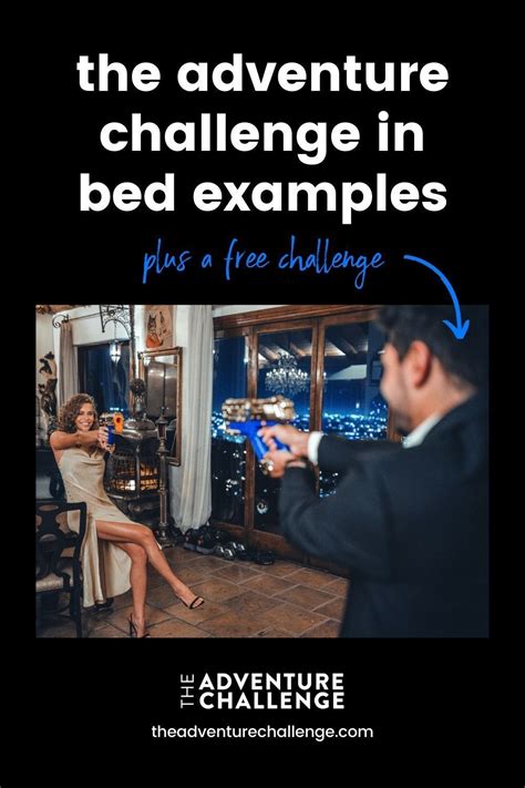 30 (6 new offers). . The adventure challenge in bed examples